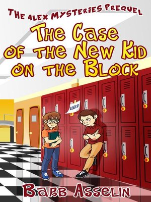 cover image of The Case of the New Kid on the Block